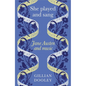 She Played and Sang: Jane Austen and Music - Hardcover