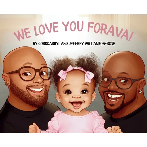 We Love You ForAva! - Hardcover