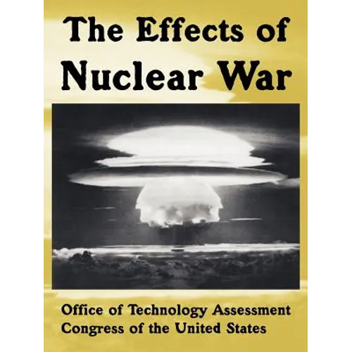 The Effects of Nuclear War - Paperback