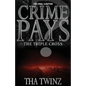 Crime Pays? III: The Triple Cross - Paperback