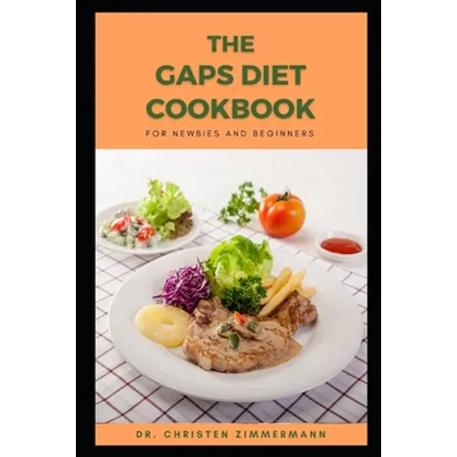 The Gaps Diet Cookbook for Newbies and Beginners - Paperback