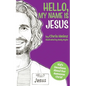 Hello, My Name Is Jesus: Kid's Devotions About Our Awesome Christ - Paperback