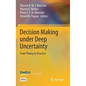 Decision Making Under Deep Uncertainty: From Theory to Practice - Hardcover