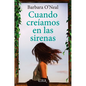 Cuando Creiamos En Las Sirenas - Paperback