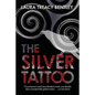 The Silver Tattoo - Paperback
