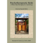 Psychotherapeutic Reiki: A Holistic Body-Mind Approach to Psychotherapy - Revised and Expanded Edition - Paperback