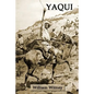 Yaqui - Paperback