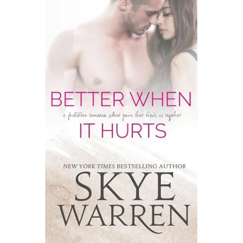 Better When It Hurts - Paperback