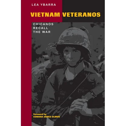 Vietnam Veteranos: Chicanos Recall the War - Paperback