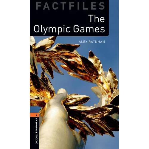Oxford Bookworms Library Factfiles: Level 2: The Olympic Games - Paperback