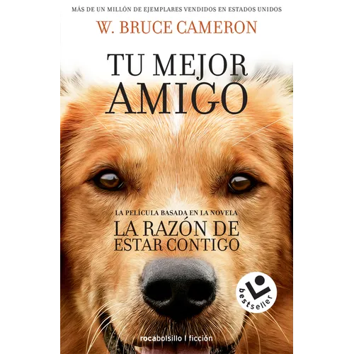 La Razón de Estar Contigo / A Dog's Purpose - Paperback
