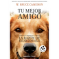 La Razón de Estar Contigo / A Dog's Purpose - Paperback