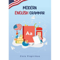 "Modern English Grammar", "ESL learning," "writing improvement," "grammar reference," "learn English - Paperback