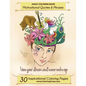 Adult Coloring Book: 30 Inspirational Coloring Pages, Motivational Quotes And Phrases, Stress Relieving & Relaxing Coloring Book For Adults - Paperback