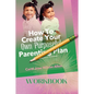 How to Create Your Own Purposeful Parenting Plan Workbook - Paperback