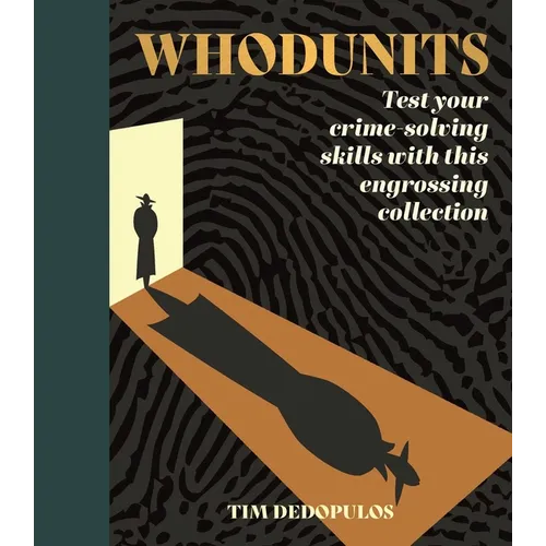 Whodunits: Test Your Crime Solving Skills with This Engrossing Collection - Paperback