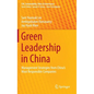 Green Leadership in China: Management Strategies from China's Most Responsible Companies - Hardcover