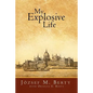 My Explosive Life - Paperback