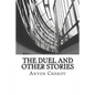 The Duel and other Stories - Paperback