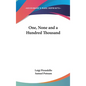 One, None and a Hundred Thousand - Hardcover