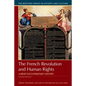 The French Revolution and Human Rights: A Brief History with Documents - Paperback