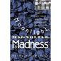 Moonlight, Magnolias and Madness: Insanity in South Carolina from the Colonial Period to the Progressive Era - Paperback