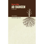Ad Radicem - Paperback