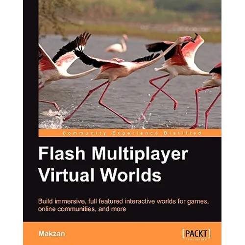 Flash Multiplayer Virtual Worlds - Paperback