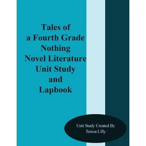 Tales of a Fourth Grade Nothing Novel Literature Unit Study and Lapbook - Paperback