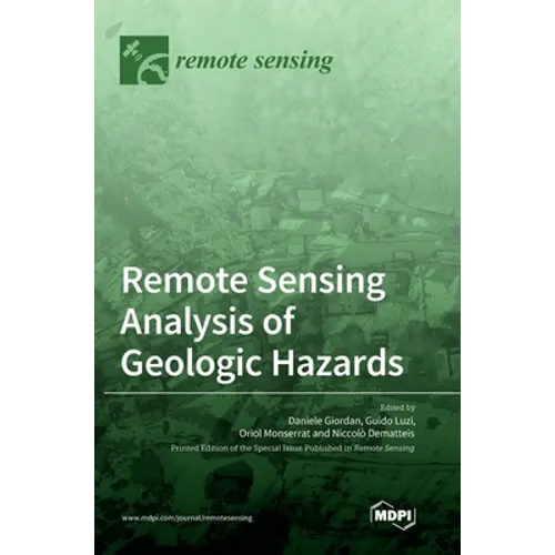 Remote Sensing Analysis of Geologic Hazards - Hardcover
