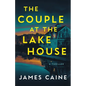 The Couple at the Lake House: A Thriller - Paperback