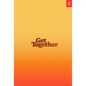 Get Together: How to Build a Community with Your People - Hardcover