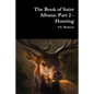 The Book of Saint Albans: Part 2 - Hunting - Paperback
