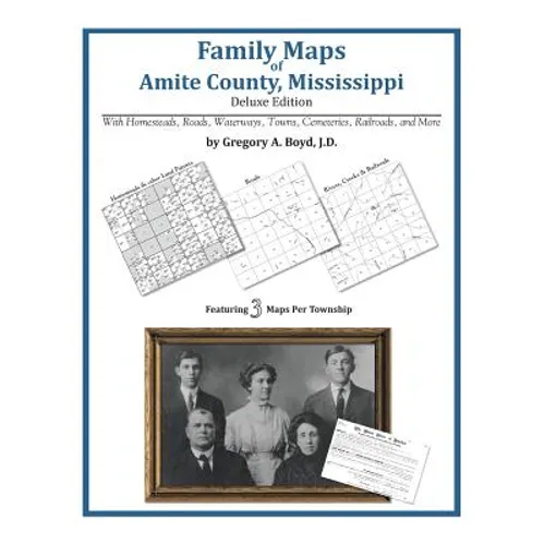 Family Maps of Amite County, Mississippi - Paperback