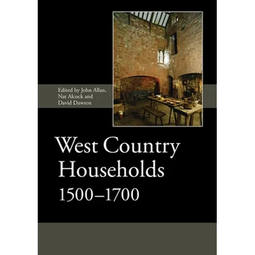 West Country Households, 1500-1700 - Hardcover