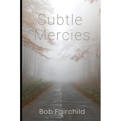 Subtle Mercies - Paperback