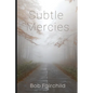 Subtle Mercies - Paperback