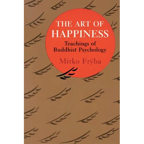 The Art of Happiness: Teachings of Buddhist Psychology - Paperback