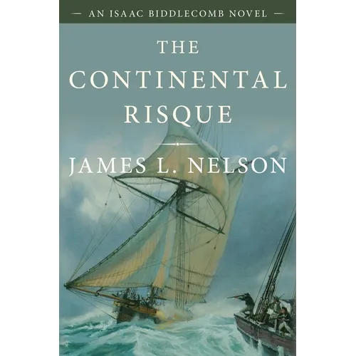 The Continental Risque: An Isaac Biddlecomb Novel - Paperback
