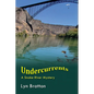 Undercurrents: A Snake River Mystery - Paperback