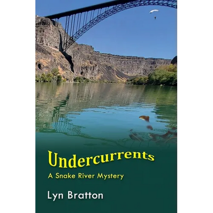 Undercurrents: A Snake River Mystery - Paperback