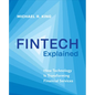 Fintech Explained: How Technology Is Transforming Financial Services - Hardcover