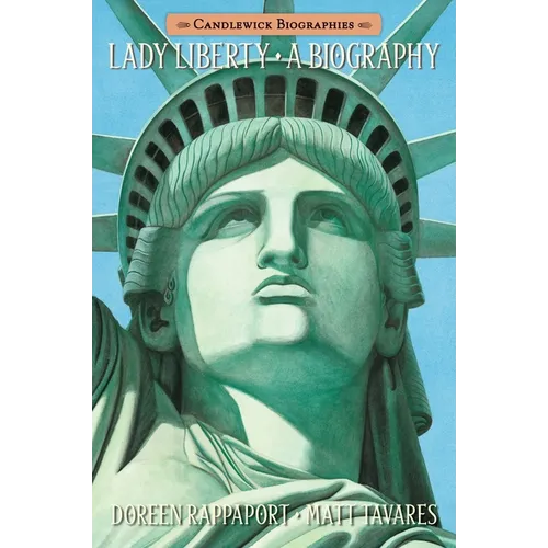 Lady Liberty: Candlewick Biographies - Paperback