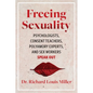 Freeing Sexuality: Psychologists, Consent Teachers, Polyamory Experts, and Sex Workers Speak Out - Paperback