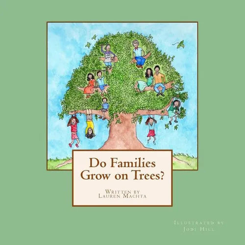 Do Families Grow on Trees? - Paperback
