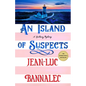 An Island of Suspects: A Brittany Mystery - Hardcover