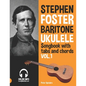 Stephen Foster - Baritone Ukulele Songbook for Beginners with Tabs and Chords Vol. 1 - Paperback