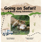 Going on Safari!: A Read-Along Adventure - Hardcover