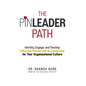 The PinLeader Path: Identify, Engage, and Develop Effective Human and AI Leadership for Your Organizational Culture - Paperback