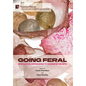 Going Feral: Speculative Approaches to Animism in the Arts - Hardcover